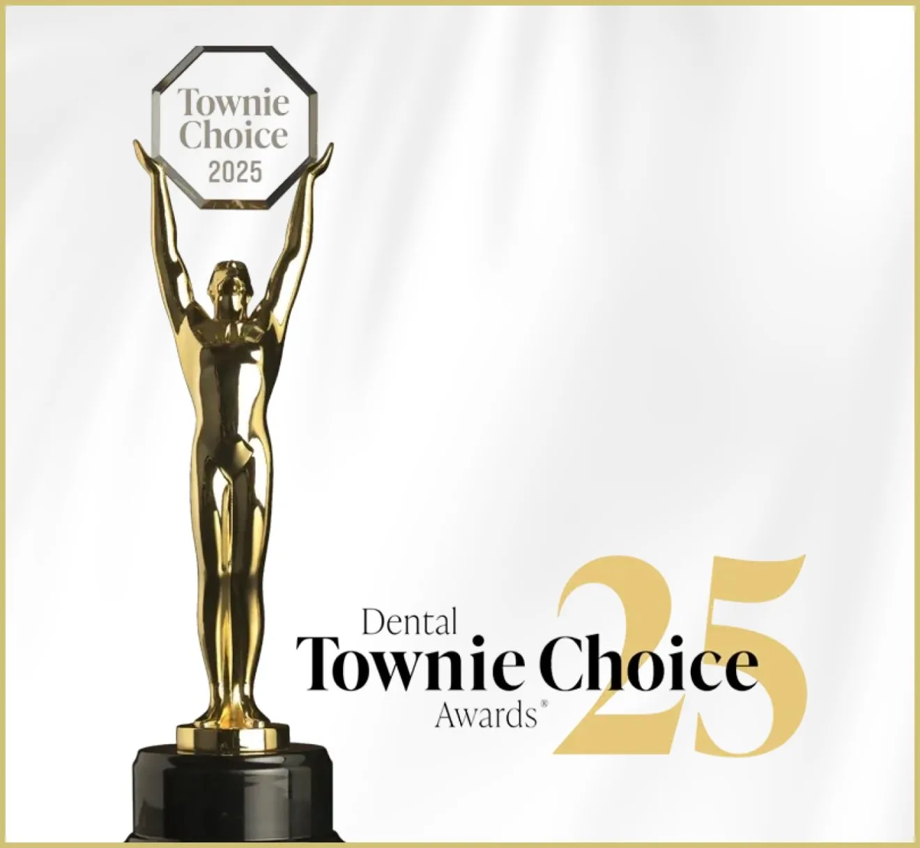 Dental Townie Choice Awards 25th anniversary trophy