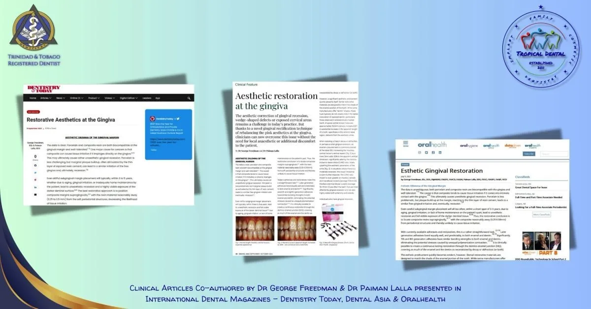 Clinical articles co-authored by Dr. George Freedman and Dr. Paiman Lalla, featured in Dentistry Today, Dental Asia, and Oral Health